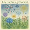 🌿 July Gardening Checklist